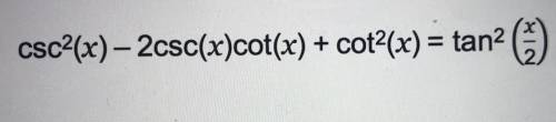 Verify the identity by using trigonometric identities:

csc^2(x) - 2csc(x)cot(x) + cot^2 = tan^2(x