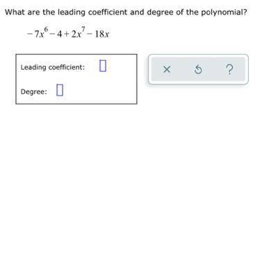 What are the leading coefficient and degree of the polynomial?