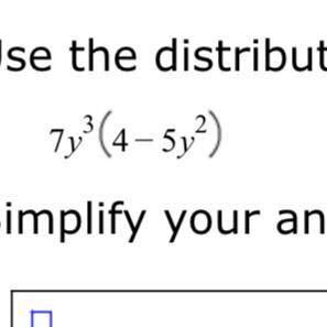 Use distributive property to remove the parentheses. Simplify your answer as much as possible pleas