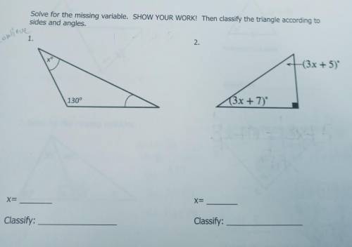 Solve for x. Then classify the triangles according to sides and angles.
