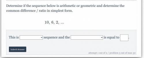 Determine if the sequence below is arithmetic or geometric and determine the common difference / ra