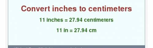 Convert 11 inches to centimeters.