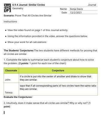 6.9.4 Journal: Similar Circles 
View the attached assignment, please answer all questions!
