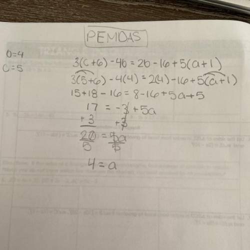 Solve for a when b = 4 and c = 5. 3(c + 6) – 4b = 2b – 16 + 5(a + 1)