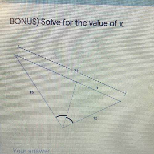 Solve for the value of x.