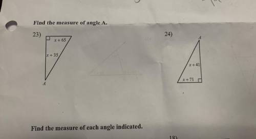 Find the measure of angle A for 23 and 24
