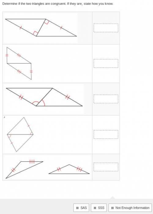 Determine if the two triangles are congruent. If they are, state how you know.

SAS, SSS, or not e