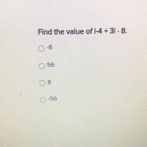 Find the value of 1-4+ 31. 8.
8
56