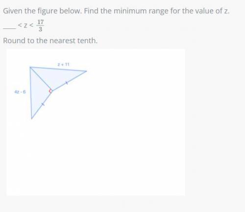 What's the minimum range for the value of z when round to the nearest tenth?