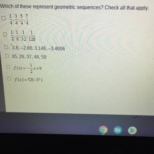 Which of these represent geometric sequences? Check all that apply.