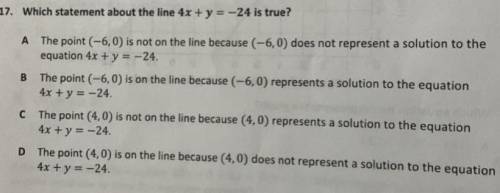 Which statement about the line 4x+y = -24 is true?