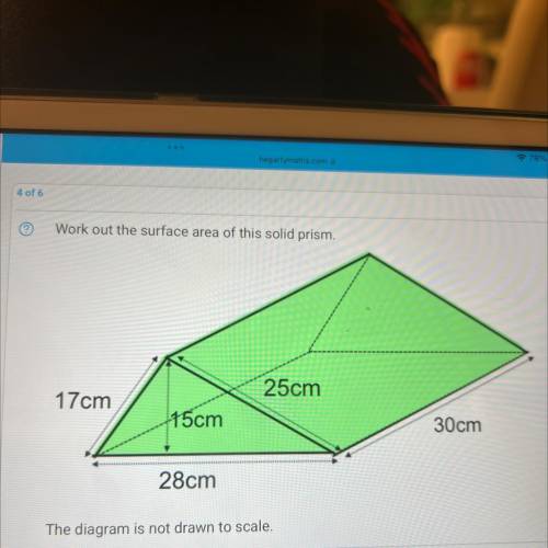 Work out the surface area of this solid prism.

25cm
17cm
15cm
30cm
28cm
The diagram is not drawn