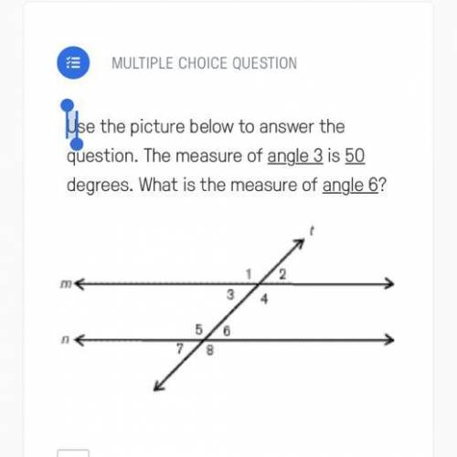 Use the picture below to answer the question. The measure of angle 3 is 50 degrees. What is the mea