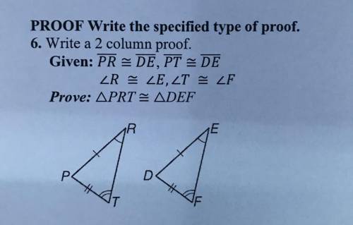 PROOF write the specified type of proof. write a 2 column proof