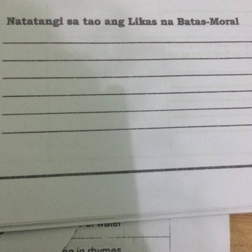 Natatangi sa tao ang Likas na Batas-Moral
plss answer this i really need help