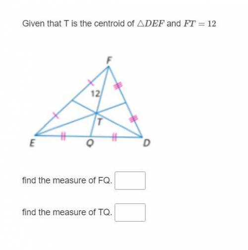 Given that T is the centroid of △DEF and FT=12