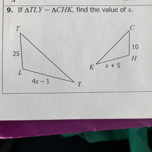 9. If ATLY ~ ACHK, find the value of x.
