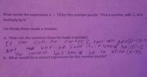 - 3. Kiran wrote the expression x - 10 for this number puzzle: Pick a number, add-2, and multiply