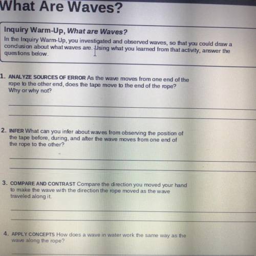 I need help for “what are waves”questions pleasee
All 4 questions