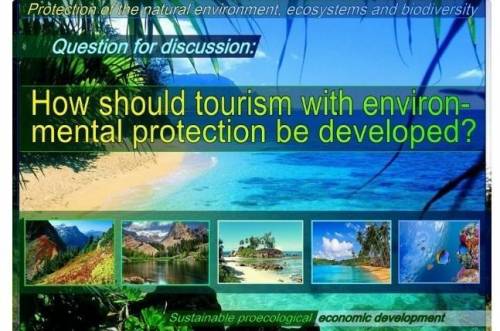 How should tourism with environmental protection be developed?