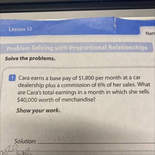 Cara earns a base pay of $1,800 per month at a car dealership plus a commission of 6% of her sales.