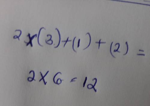 What is 2X ( 3)+( 1)+( 2)+=