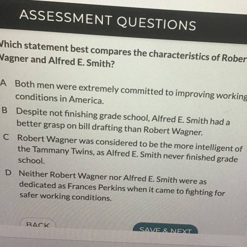Which statement best compares the characteristics of robert wagner and alfred E. smith?