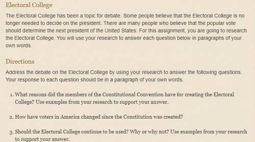 The Electoral College has been a topic for debate. Some people believe that the Electoral College i