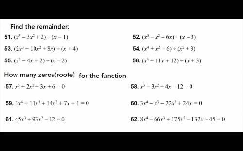 Find the remainder for the first part

how many zeros (rootes) for the function for the second par