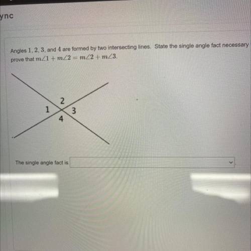 Angles 1,2,3 and 4 are formed by two intersecting lines. State the single angle fact necessary to p