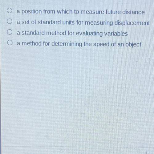 HELP ME ASAP 
Which does a reference point provide?