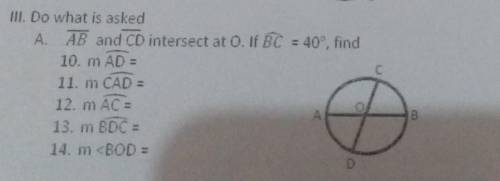 Do what is asked? AB and CD intersect at O, If BC=40⁰,find