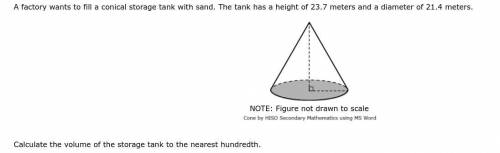 Calculate the volume of the storage tank to the nearest hundredth.

F.2,840.04 m3
G.8,520.12 m3
H.
