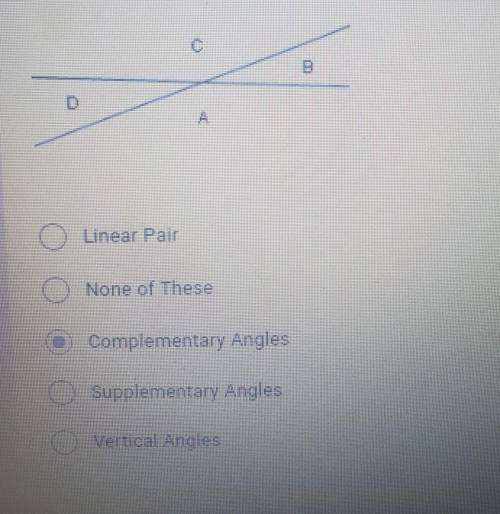 What relationsh do angles B and C have?

1. linear pair2. none of theses3. complementary angles4.