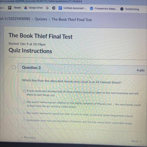 The Book Thief Final Test

Started: Dec 9 at 10:19pm
Quiz Instructions
Question 3
4 pts
Which line
