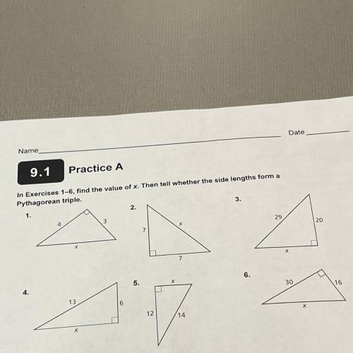 9.1 practice A in exercises 1-6 find the value of x, then tell whether the side lengths form a Pyth
