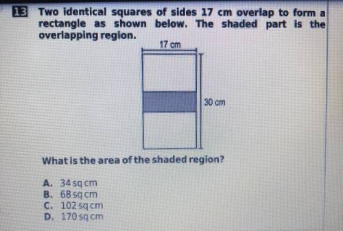 Two identical squares of sides 17 cm overlap to form a rectangle as shown below. The shaded part is