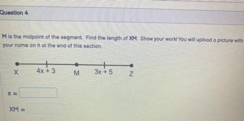 M is the midpoint of the segment. Find the length of XM.
