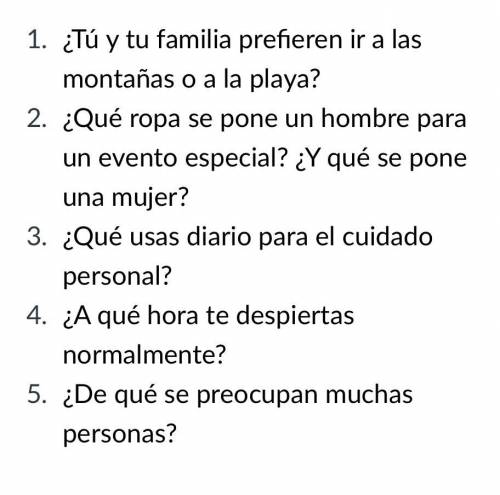 Answer these in complete Spanish sentences