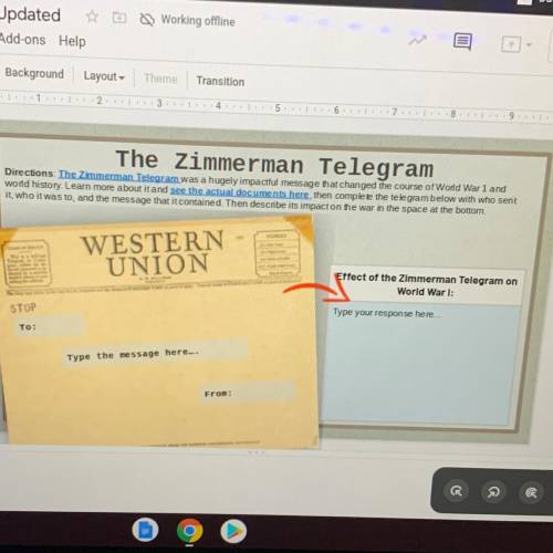 The Zimmerman Telegram

Directions The Zimmerman Telegram was a hugely impactful message that chan