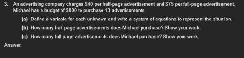 3. An advertising company charges $40 per half-page advertisement and $75 per full-page advertiseme