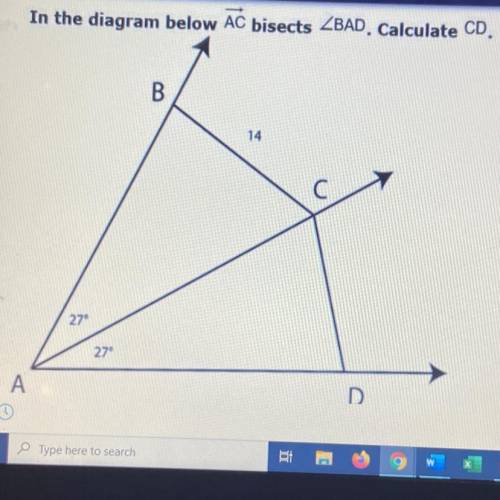 In the diagram below AC bisects 
CD=?