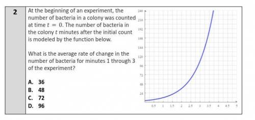 At the beginning of an experiment, the number of bacteria in a colony was counted at time t=0. The