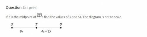 Find the values of x and ST. if you don't know the correct answer then DON'T ANSWER