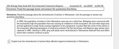 Explain how the reintroduction of wolves likely affected organism biodiversity in Yellowstone.