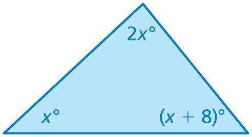 The sum of the angle measures of a triangle is 180°. Find the value of x . Then find the angle meas