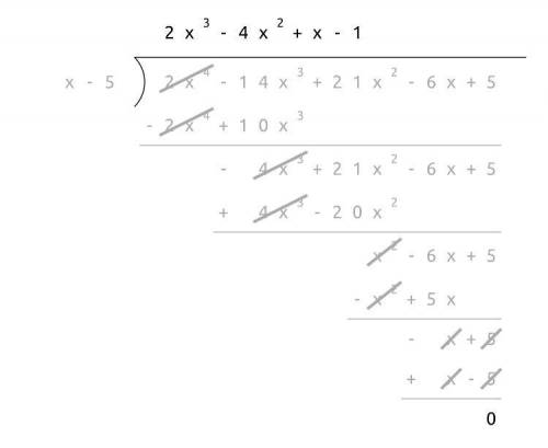 Divide.
2x^4-14x3+21x2-6x+5 /x-5