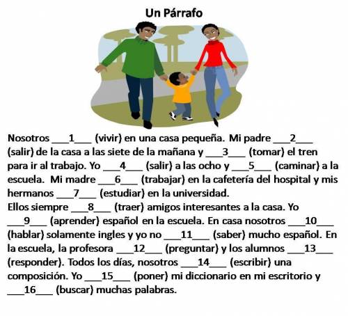Please help

Use the correct conjugation of the verb to complete the sentence in Para Practicar Re