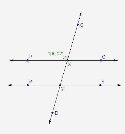 Transversal cuts parallel lines and at points X and Y as shown in the diagram. If m∠CXP = 106.02°,