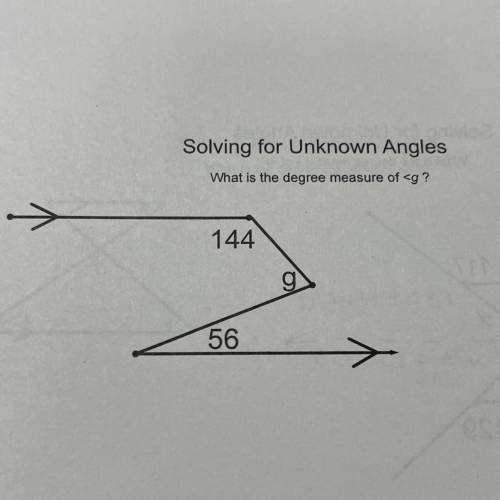 Solving for Unknown Angles
What is the degree measure of
144
56